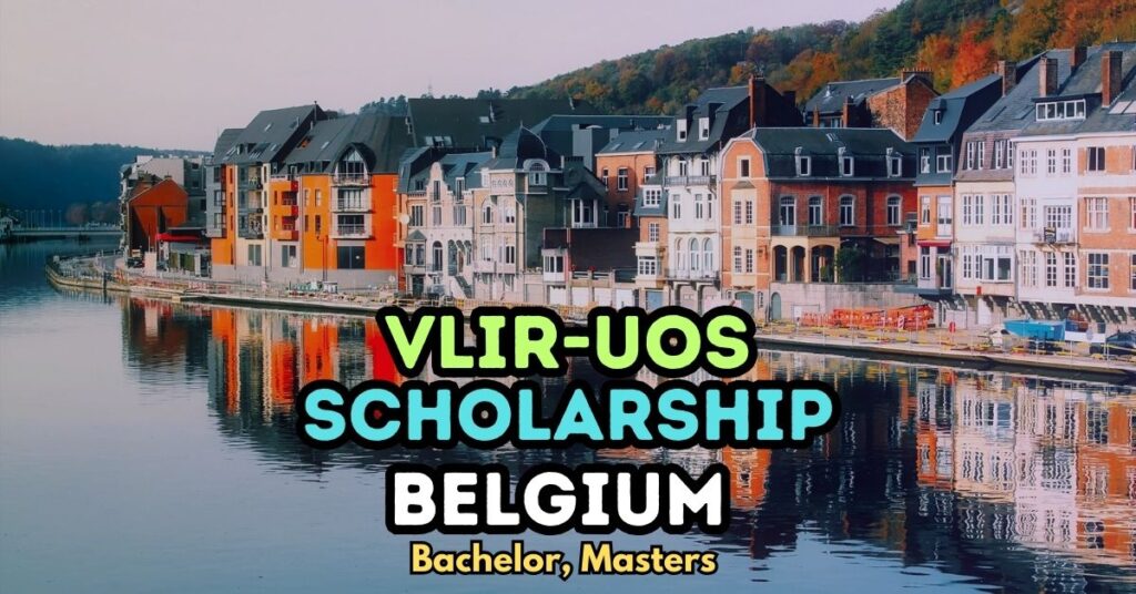VLIR-UOS Scholarships 2026 (Fully Funded) Belgium VLIR-UOS Scholarships 2026 (Fully Funded) Belgium